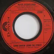 7inch Vinyl Single - Peter Jacques Band - Going Dancin' Down The Street