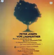 Peter Joseph von Lindpaintner - Sinfonia Concertante B-Dur / Sinfonia Concertante F-Dur