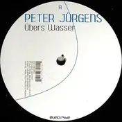 Peter Jürgens - übers Wasser / End Of All