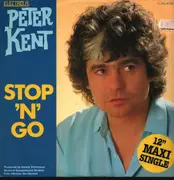12inch Vinyl Single - Peter Kent - Stop 'N' Go