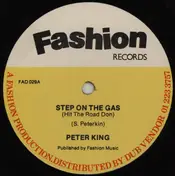 Peter King - Step On The Gas (Hit The Road Don) / Ten Commandments Of An M.C.