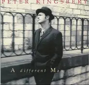 Peter Kingsbery - A Different Man