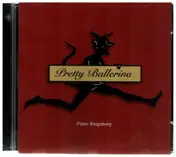 Peter Kingsbery - Pretty Ballerina
