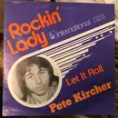 7inch Vinyl Single - Peter Kircher - Rockin' Lady