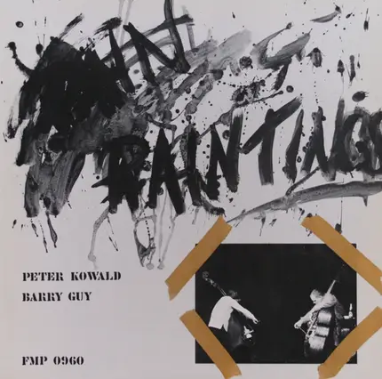 Peter Kowald / Barry Guy - Paintings