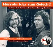 Robert Gernhardt - Hörrohr Klar Zum Gefecht!
