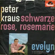 7inch Vinyl Single - Peter Kraus - Orchester Werner Scharfenberger - Schwarze Rose, Rosemarie