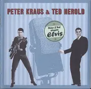 CD - Peter Kraus & Ted Herold - Peter & Ted Singen Elvis