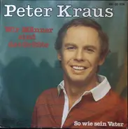 Peter Kraus - Wir Männer Sind Das Größte