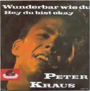 Peter Kraus - Wunderbar Wie Du