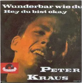 Peter Kraus - Wunderbar Wie Du