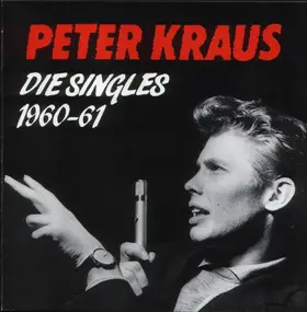 Peter Kraus - Die Singles 1960 - 1961