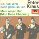 7inch Vinyl Single - Peter Kraus - Ich Hab' Dich Noch Genauso Lieb