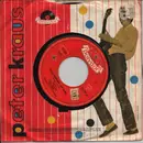 7inch Vinyl Single - Peter Kraus - Jedes Mädchen Auf Erden / Von Paris Bis Nach Hawaii - no cover