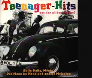 Peter Kraus, Manuela, Ted Herols - Teenager Hits Aus Den Wilden Jahren ! Vol. 1