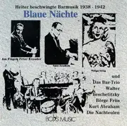 CD - Das Bar-Trio, Peter Kreuder, a.o. - Blaue Nächte