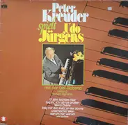 Peter Kreuder mit der ORF Big Band - Peter Kreuder Spielt Udo Jürgens