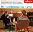 7inch Vinyl Single - Peter Kreuder - Mit Peter Kreuder Am Kamin