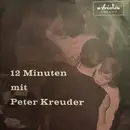 7inch Vinyl Single - Peter Kreuder And His Orchestra - 12 Minuten Mit Peter Kreuder
