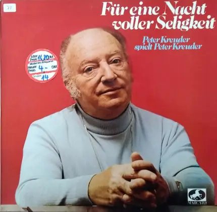Peter Kreuder - Für Eine Nacht Voller Seligkeit - Peter Kreuder Spielt Peter Kreuder