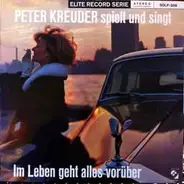 Peter Kreuder - Peter Kreuder Singt Und Spielt Sag' Beim Abschied Leise Servus U. A.