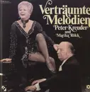 Double LP - Peter Kreuder und Marika Rökk - Verträumte Melodien