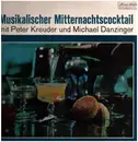 LP - Peter Kreuder und Michael Danzinger - Musikalischer Mitternachtscocktail