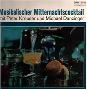 LP - Peter Kreuder und Michael Danzinger - Musikalischer Mitternachtscocktail