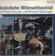 Peter Kreuder und Michael Danzinger - Musikalischer Mitternachtscocktail