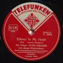 Schellack - Peter Kreuder Und Seine Tanz-Rhythmiker - Echoes In My Heart / Lambeth Walk