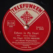 Peter Kreuder Und Seine Tanz-Rhythmiker - Echoes In My Heart / Lambeth Walk