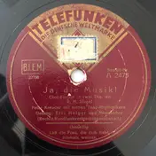 Peter Kreuder Und Seine Tanz-Rhythmiker - Ja, Die Musik! / Laß Die Frau, Die Dich Liebt, Niemals Weinen