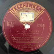 Peter Kreuder Und Seine Tanz-Rhythmiker - Ja, Die Musik! / Laß Die Frau, Die Dich Liebt, Niemals Weinen