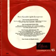 7inch Vinyl Single - Peter Kreuder Und Seine Tanz-Rhythmiker - Peter Kreuder Spielt Evergreens - EP