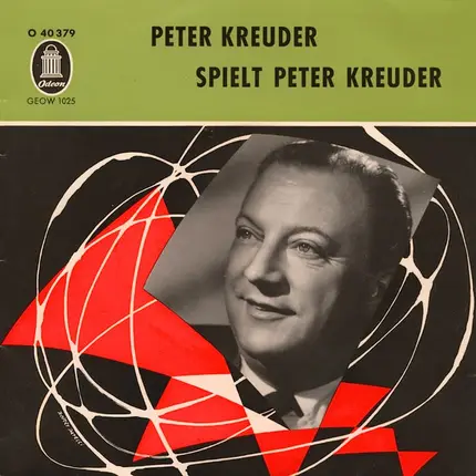 Peter Kreuder Und Seine Tanz-Rhythmiker - Peter Kreuder Spielt Peter Kreuder