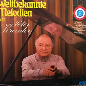 Peter Kreuder - Weltbekannte Melodien