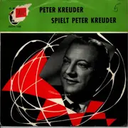 7inch Vinyl Single - Peter Kreuder - Peter Kreuder Spielt Peter Kreuder