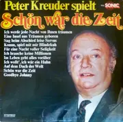 LP - Peter Kreuder - Peter Kreuder spielt Schön war die Zeit - Mono