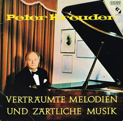 Peter Kreuder - Verträumte Melodien Und Zärtliche Musik