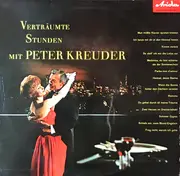 LP - Peter Kreuder - Vertraumte Stunden Mit Peter Kreuder - Mono