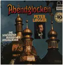 LP - Peter Lagger - Abendglocken / Die Schönsten Russischen Volkslieder