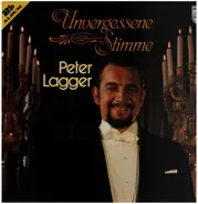 Peter Lagger - Unvergessene Stimme