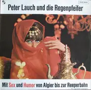 LP - Peter Lauch Und Die Regenpfeifer - Mit Sex Und Humor Von Algier Bis Zur Reeperbahn