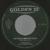 Peter Lauch Und Die Regenpfeifer - Wir Haben Es Schon Oft Getan / Ihr Pulli War Zu Klein