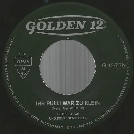 Peter Lauch Und Die Regenpfeifer - Wir Haben Es Schon Oft Getan / Ihr Pulli War Zu Klein