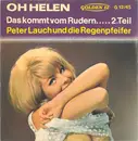 7inch Vinyl Single - Peter Lauch Und Die Regenpfeifer - Oh Helen