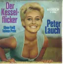 7inch Vinyl Single - Peter Lauch - Der Kesselflicker