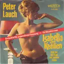 7inch Vinyl Single - Peter Lauch - Isabella Von Kastilien - Mono