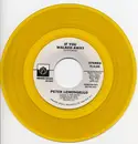7inch Vinyl Single - Peter Lemongello - If You Walked Away - Yellow