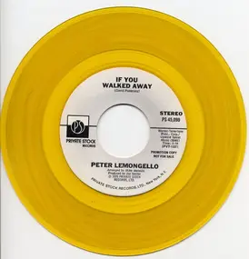 Peter Lemongello - If You Walked Away